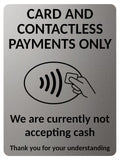 2405 Card And Contactless Payments Only No Cash Metal Aluminium Plaque Sign