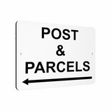 B158 POST & PARCELS Arrow Left Metal Aluminium Plaque Sign House Office