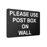 B063 PLEASE USE POST BOX ON WALL Printed Aluminium Metal Plaque Sign Door