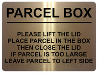 2401 PARCEL BOX Too Large Leave Parcel in Left Side Metal Aluminium Plaque Sign