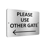 B002  Please Use Other Gate Arrow Direction Left Aluminium Composite Sign Plaque