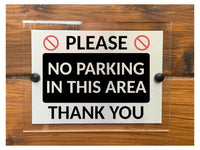 M086 Please NO PARKING In This Area Thank You Gate Aluminium Acrylic Plaque Sign