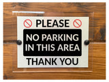 M086 Please NO PARKING In This Area Thank You Gate Aluminium Acrylic Plaque Sign