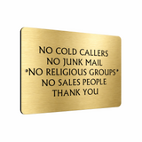 B083 NO COLD CALLERS NO JUNK MAIL Metal Aluminium Plaque Sign Door House Office