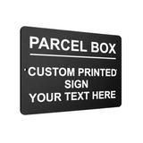B099 Custom Personalised PARCEL BOX Aluminium Composite Plaque Sign House Door