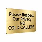 B182 Respect Our Privacy NO COLD CALLERS Metal Aluminium Metal Plaque Sign