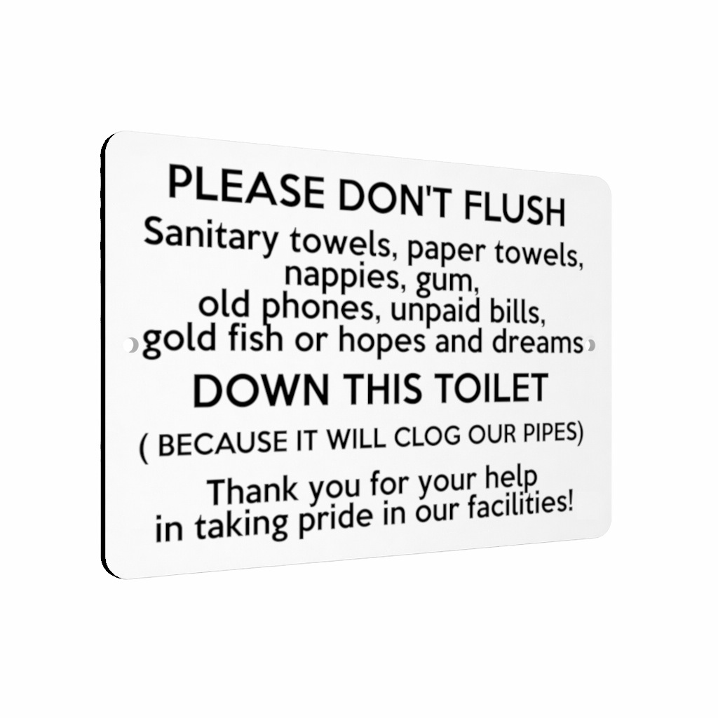 B222 PLEASE DON'T FLUSH DOWN THIS TOILET Metal Aluminium Composite Plaque Sign