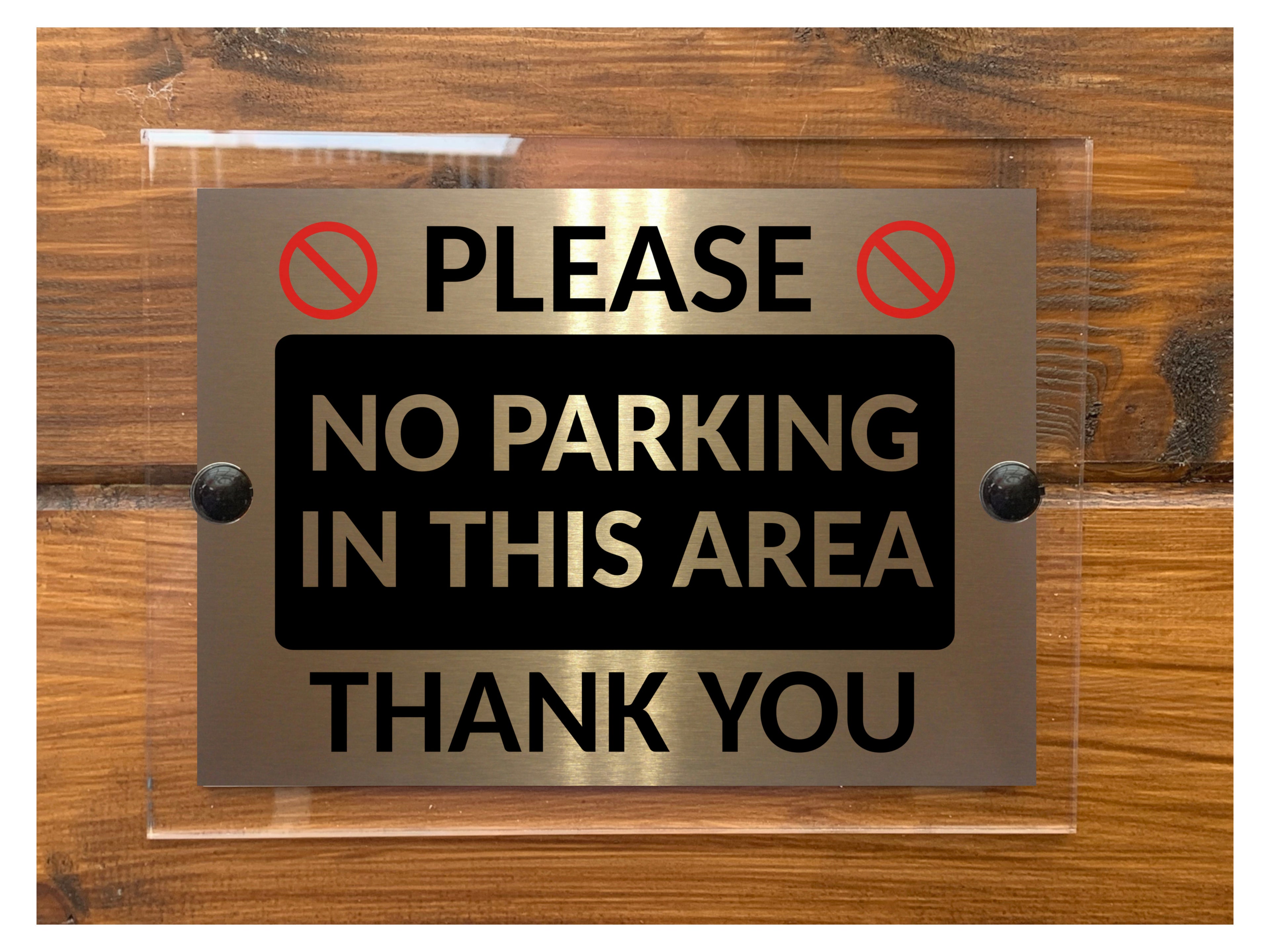 M086 Please NO PARKING In This Area Thank You Gate Aluminium Acrylic Plaque Sign