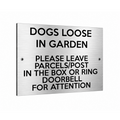 B243 DOGS LOOSE IN GARDEN PARCELS POST BOX Metal Aluminium Composite Sign Plaque