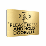 B183 PLEASE PRESS AND HOLD DOORBELL Door Metal Aluminium Metal Plaque Sign