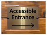 M087 ACCESSIBLE ENTRANCE Arrow Direction Right Aluminium Acrylic Plaque Sign
