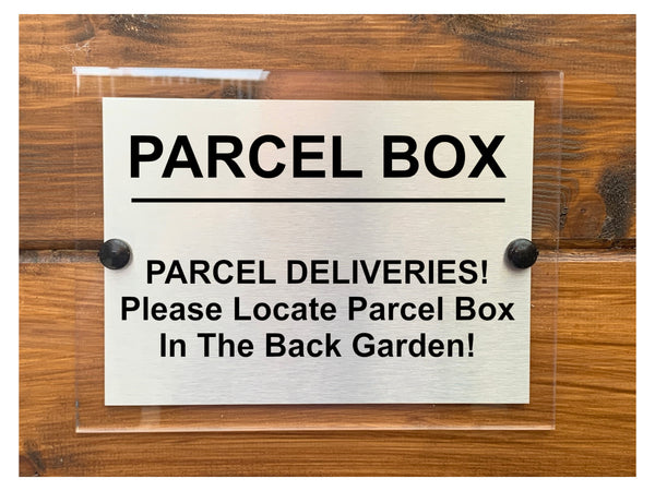 M069 Please Locate Parcel Box In The Back Garden Aluminium Acrylic Plaque Sign