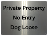 UV384 Private Property No Entry Dog Loose Gate Aluminium Plaque Sign A4 Size