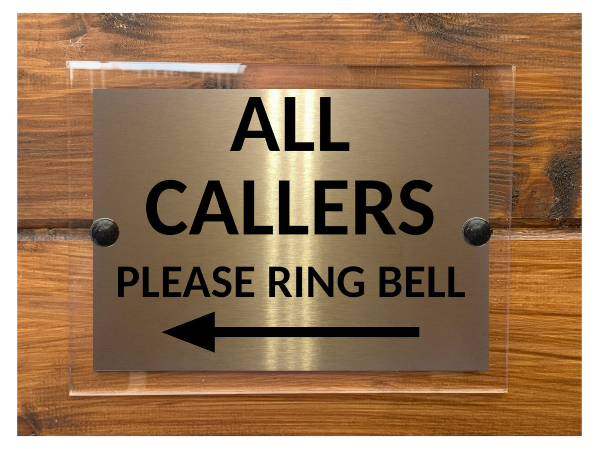 M079 ALL CALLERS Please Ring Bell Arrow Left Metal Aluminium Acrylic Plaque Sign