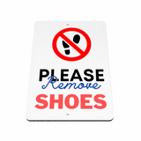B135 PLEASE Remove SHOES Printed Metal Aluminium Plaque Sign Door House