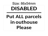 P195 Disabled Put ALL Parcels in Outhouse Door Gate Plastic PVC Plaque Sign Card