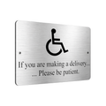 B146 If you are making a delivery... Metal Aluminium Plaque Sign Door House