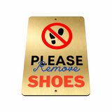 B135 PLEASE Remove SHOES Printed Metal Aluminium Plaque Sign Door House