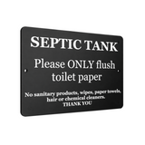B089 SEPTIC TANK Please ONLY flush toilet paper Aluminium Composite Plaque Sign