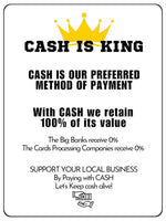 2351 CASH IS KING Preferred Method Of Payment Metal Aluminium Plaque Sign