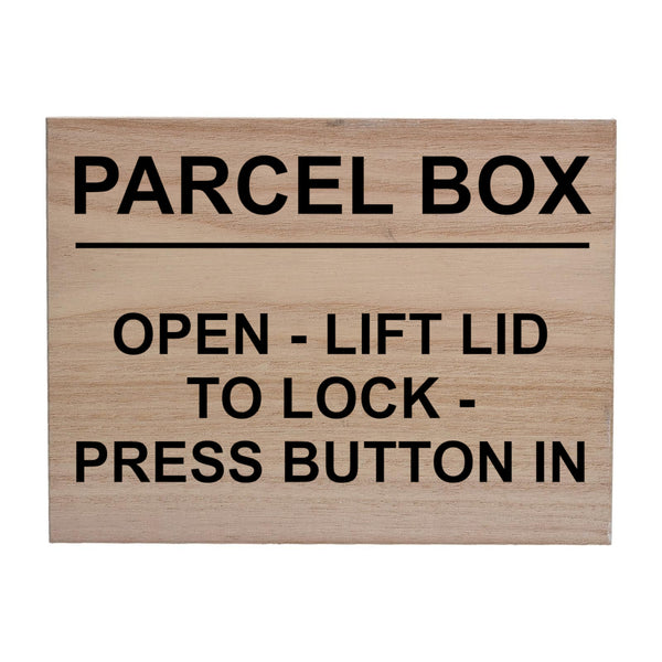 W014 PARCEL BOX Open Lift Lid To Lock Press Button In Wood Sign Wooden Plaque