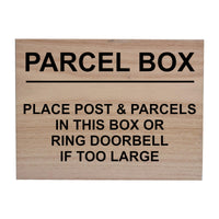 W020 POST BOX Place Parcels In This Box Or Ring Bell Wood Sign Wooden Plaque