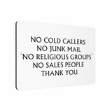 B083 NO COLD CALLERS NO JUNK MAIL Metal Aluminium Plaque Sign Door House Office
