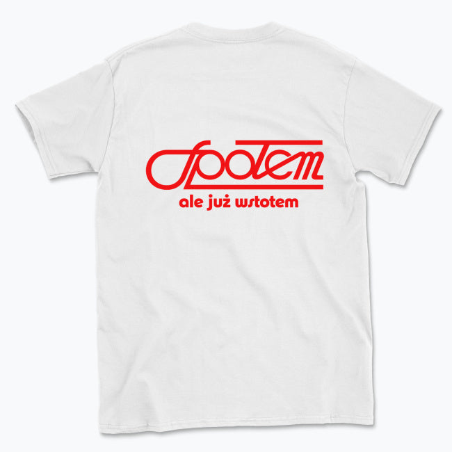 020 Spolem ale juz wstolem Funny Polish T-shirt Tee Back Printing