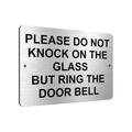 B170 DO NOT KNOCK RING THE BELL UV Printed Aluminium Metal Plaque Sign House