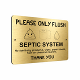 B082 SEPTIC SYSTEM Please Only Flush Aluminium Composite Plaque Sign Toilet Bath