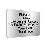 B175 Please Leave Letters Parcels in PARCEL BOX Aluminium Metal Plaque Sign