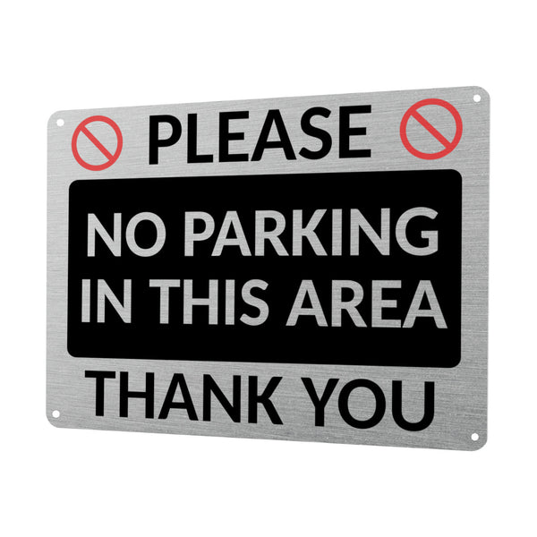 1MM 2411 Please NO PARKING In This Area Gate Door Metal Aluminium Metal Plaque