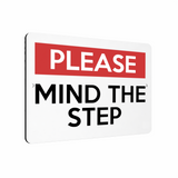 B121 MIND THE STEP Safety Aluminium Composite Plaque Sign Factory Shop Pub