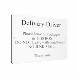 B155 Delivery Driver Metal Aluminium Plaque Sign Parcels Door Gate House Office