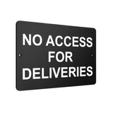 B042 NO ACCESS FOR DELIVERIES Aluminium Composite Plaque Sign Door Gate