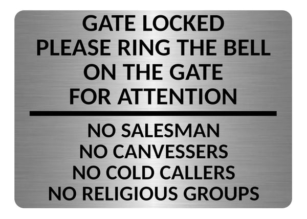 A5.53 Gate Locked Please Ring The Bell For Attention Metal Aluminium Plaque Sign