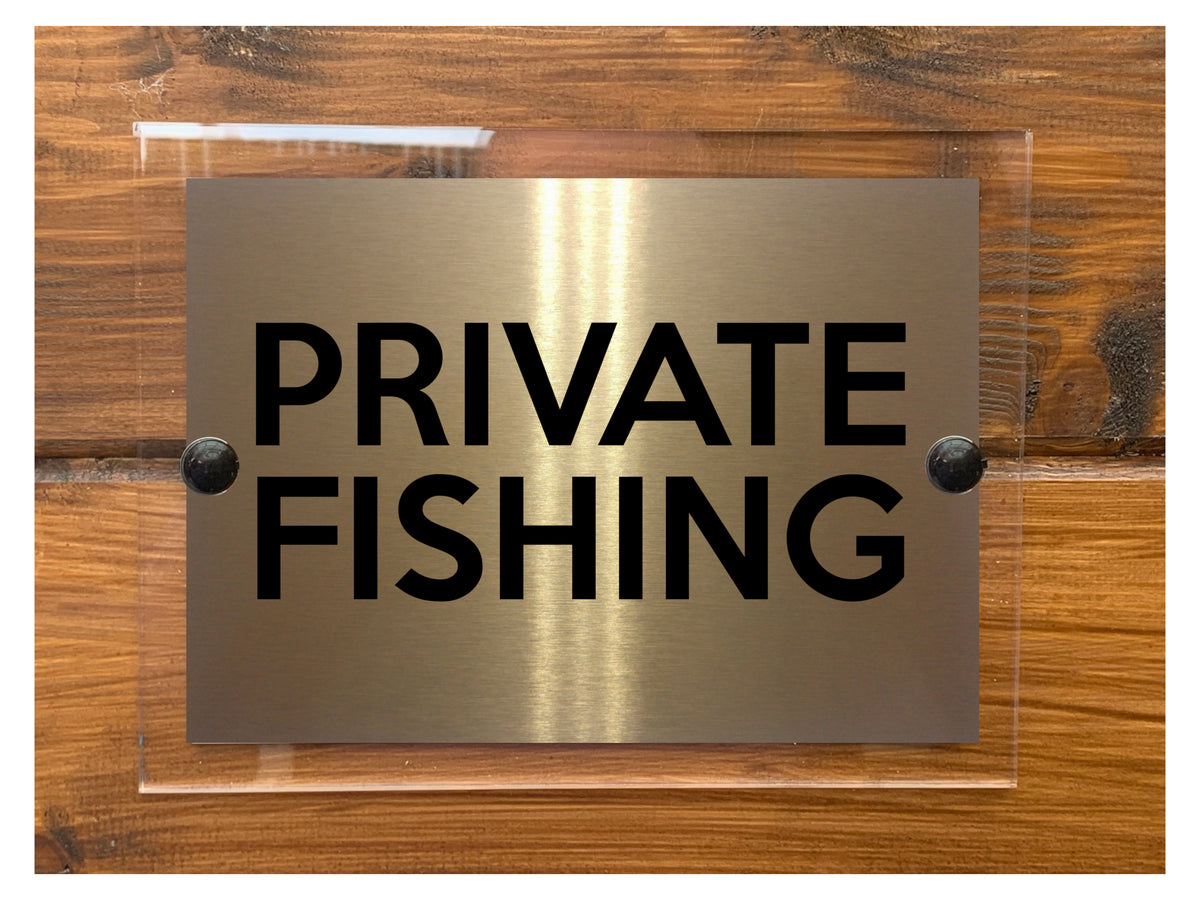 M076 PRIVATE FISHING Lake Door Gate Metal Aluminium Acrylic Plaque Sign