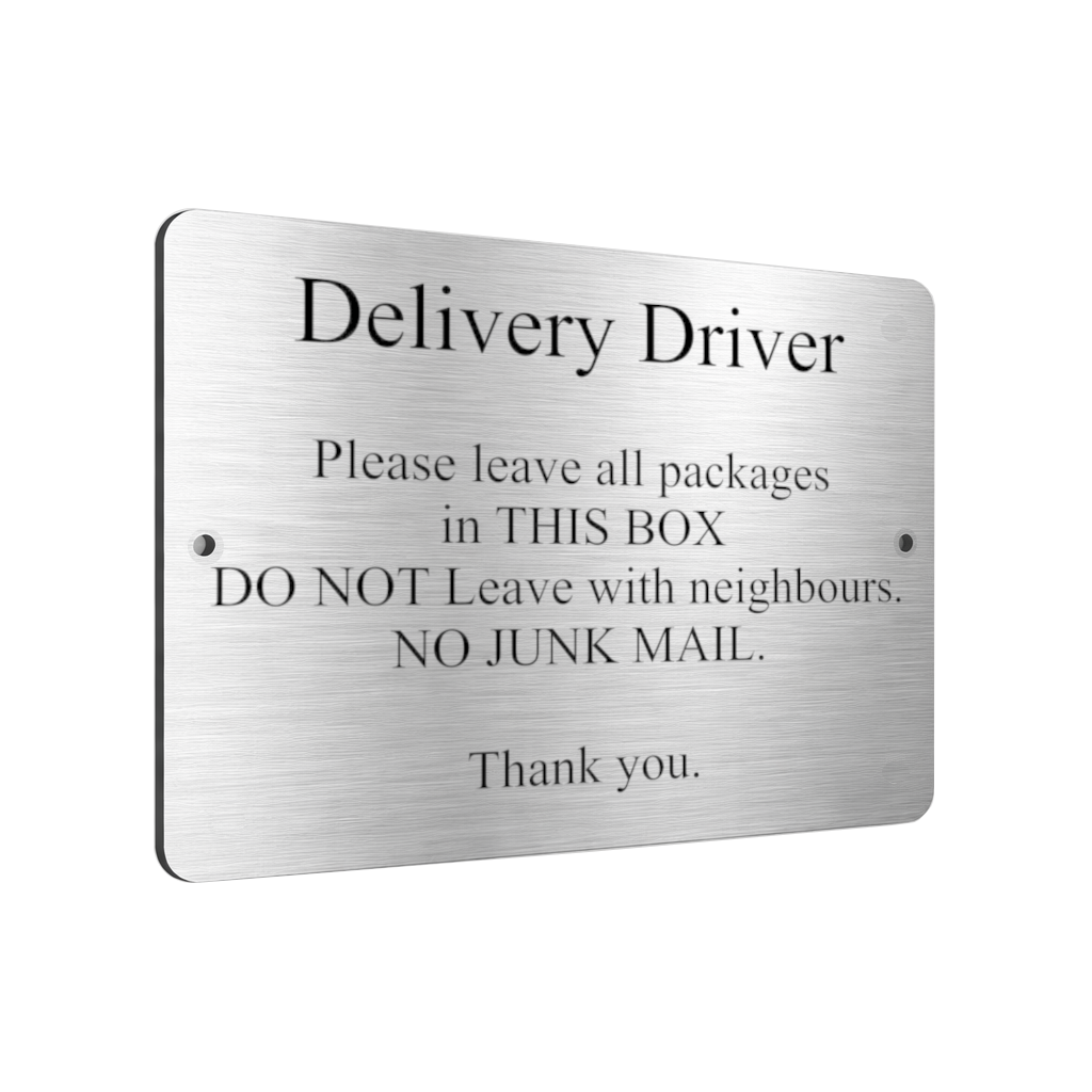 B155 Delivery Driver Metal Aluminium Plaque Sign Parcels Door Gate House Office
