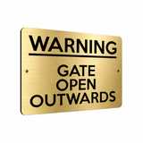 B056 WARNING GATE OPEN OUTWARDS Safety Metal Aluminium Metal Plaque Sign
