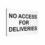 B042 NO ACCESS FOR DELIVERIES Aluminium Composite Plaque Sign Door Gate