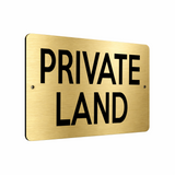 B194 PRIVATE LAND Aluminium Composite Plaque Sign Door Gate Fence