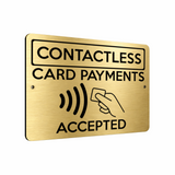 B228 CONTACTLESS CARD PAYMENT ACCEPTED Metal Aluminium Metal Plaque Sign