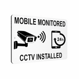 B102 MOBILE MONITORED CCTV INSTALLED Metal Aluminium Plaque Sign Door Gate