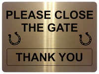 UV388 PLEASE CLOSE THE GATE Horse Stable Metal Aluminium Plaque Sign A4 Size