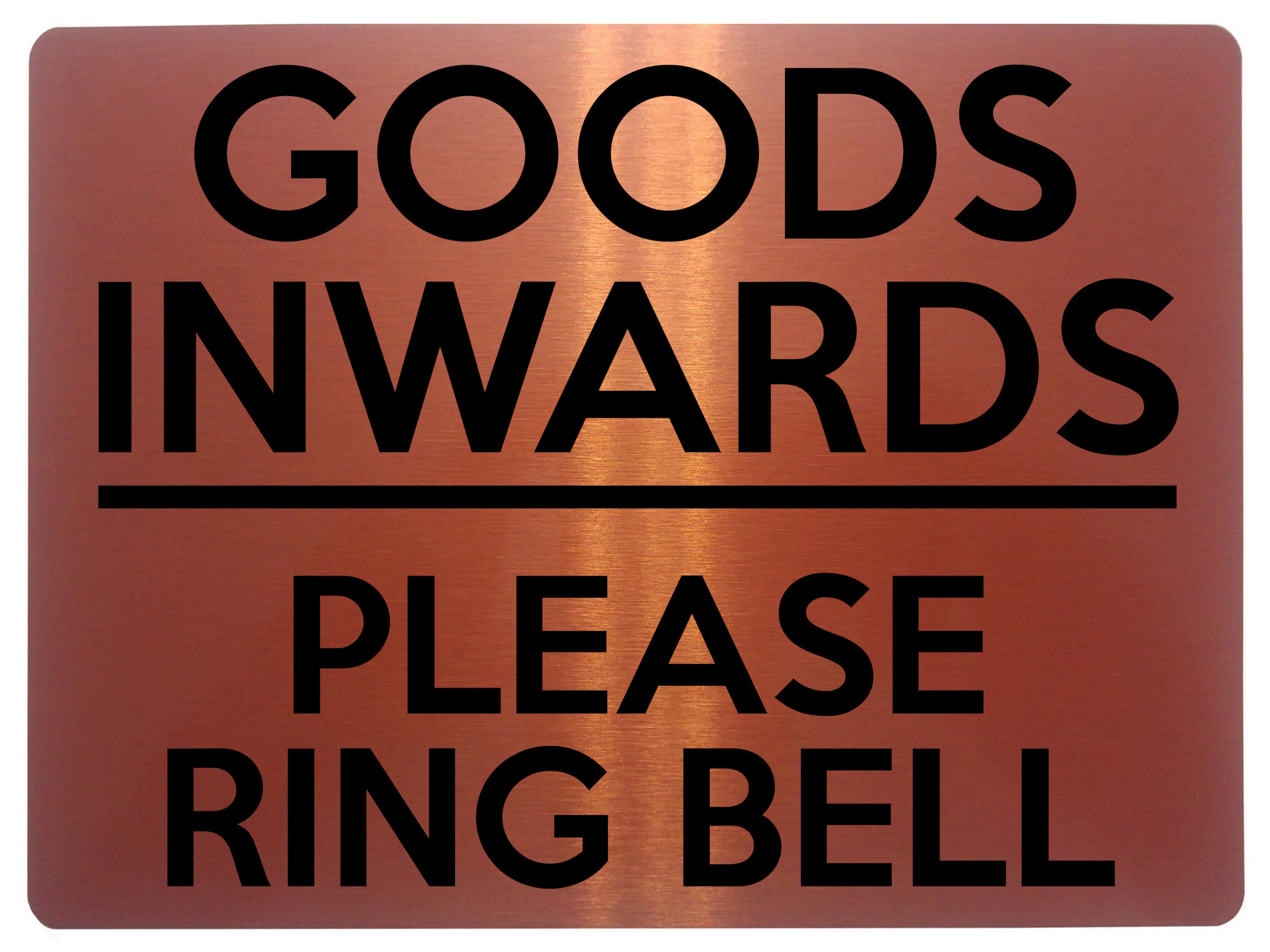 2272 Goods Inwards Please Ring Bell Business Door Metal Aluminium Plaque Sign
