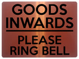 2272 Goods Inwards Please Ring Bell Business Door Metal Aluminium Plaque Sign