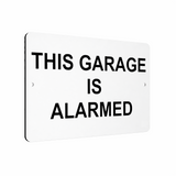 B122 THIS GARAGE IS ALARMED Digitally Aluminium Composite Plaque Sign Door Gate
