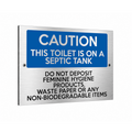 B251 CAUTION THIS TOILET IS ON A SEPTIC TANK Metal Aluminium Plaque Sign Bathroo