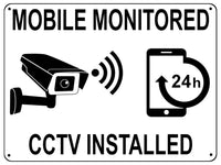 UV073 MOBILE MONITORED CCTV INSTALLED Metal Aluminium Plaque Sign Door Gate A4