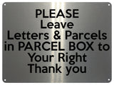 UV410 Please Leave Letters Parcels in PARCEL BOX Aluminium Plaque Sign A4 Size